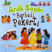 Image of AKU ANAK SOPAN DAN BERBUDI PEKERTI