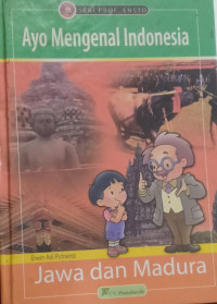Image of AYO MENGENAL INDONESIA. JAWA DAN MADURA (SERI PROF. INSTO)