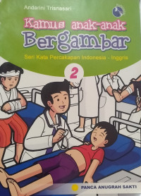 Image of KAMUS ANAK- ANAK BERGAMBAR SERI PERCAKAPAN INDONESIA- INGGRIS 2