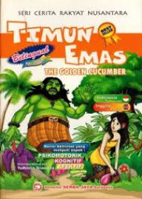 Image of Seri Cerita Rakyat Nusantara Timun Emas: The Golden Cucumber